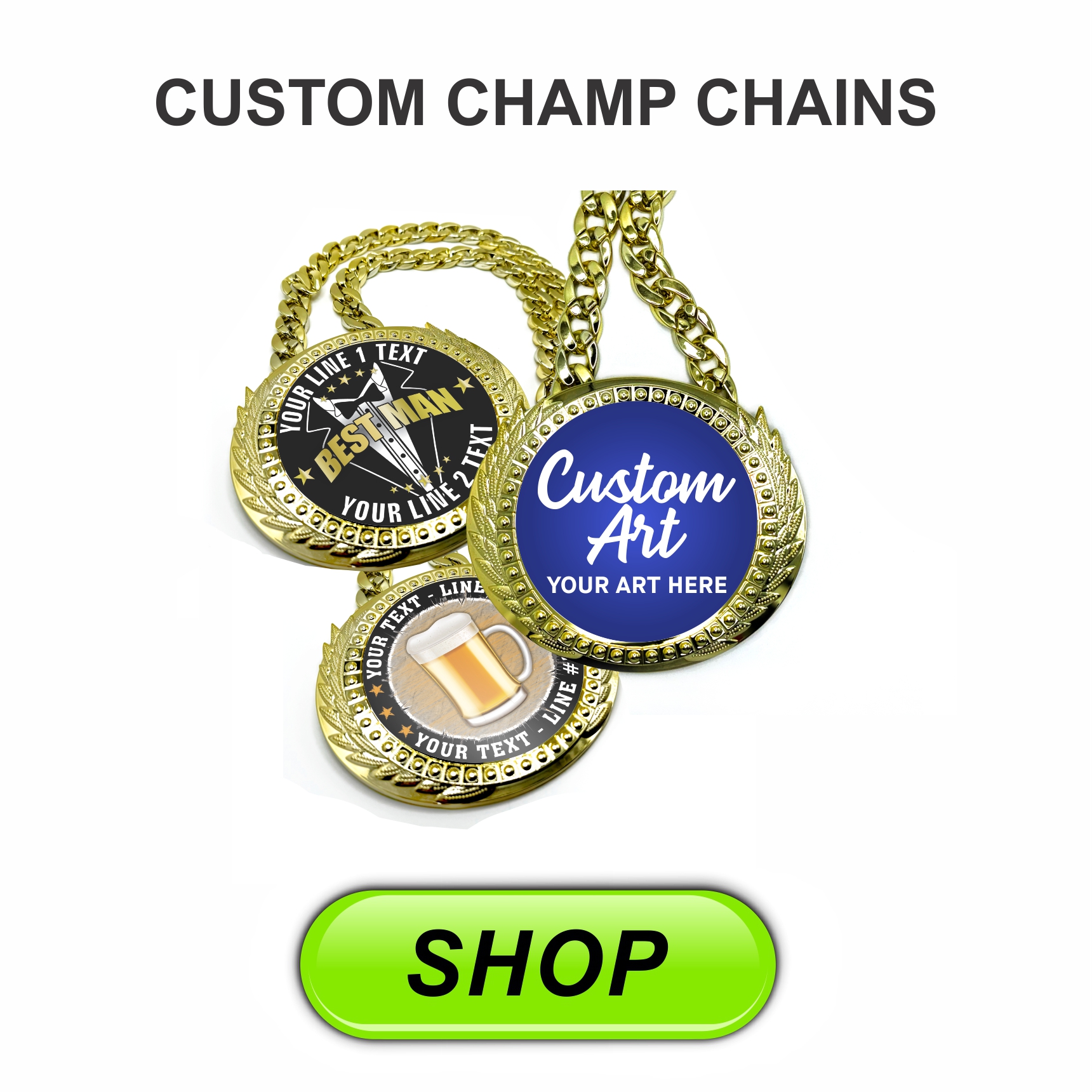 custom text and fully customized champ chain, turnover chains and oversized medallions